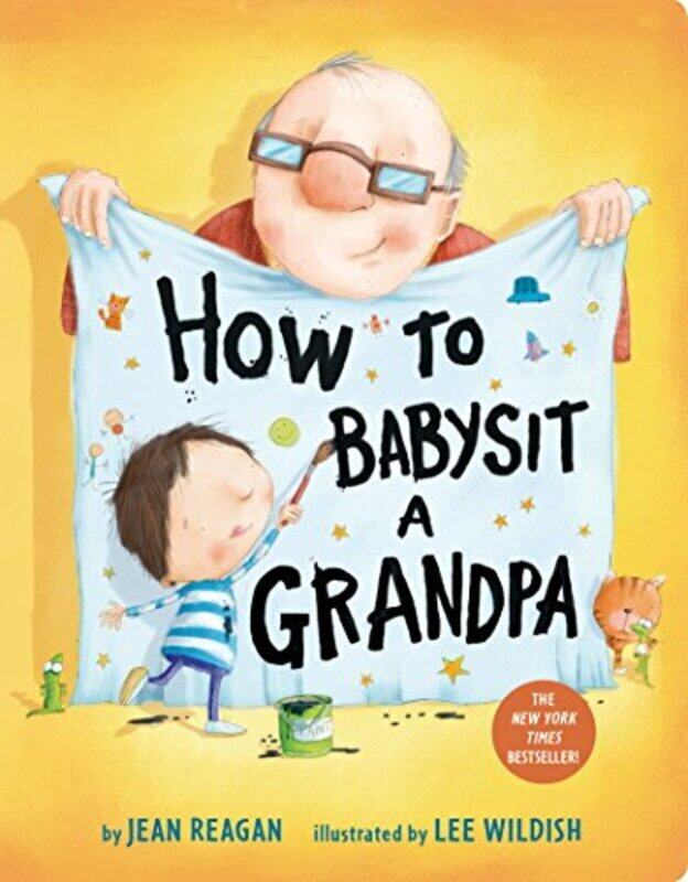 How to Babysit a Grandpa , Paperback by Reagan, Jean - Wildish, Lee