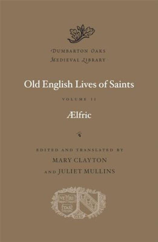 

Old English Lives of Saints by Aelfric-Hardcover