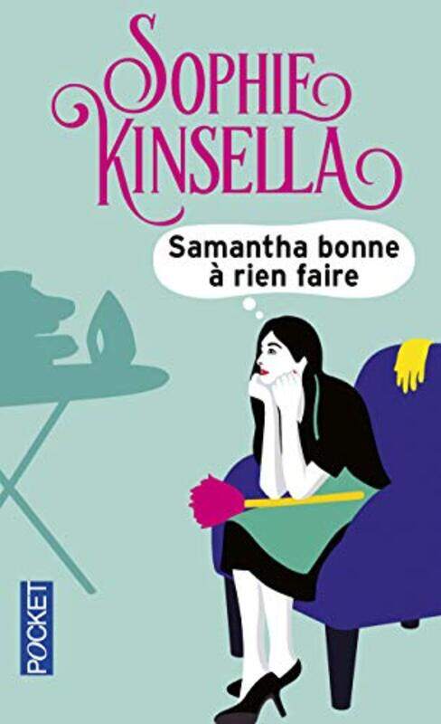 

Samantha bonne rien faire , Paperback by Sophie Kinsella