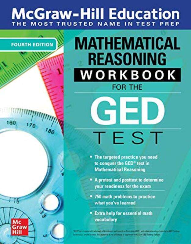 

McGraw-Hill Education Mathematical Reasoning Workbook for the GED Test, Fourth Edition,Paperback,By:McGraw Hill Editors