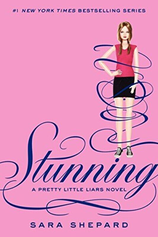 

Pretty Little Liars 11 Stunning by Sara Shepard-Hardcover