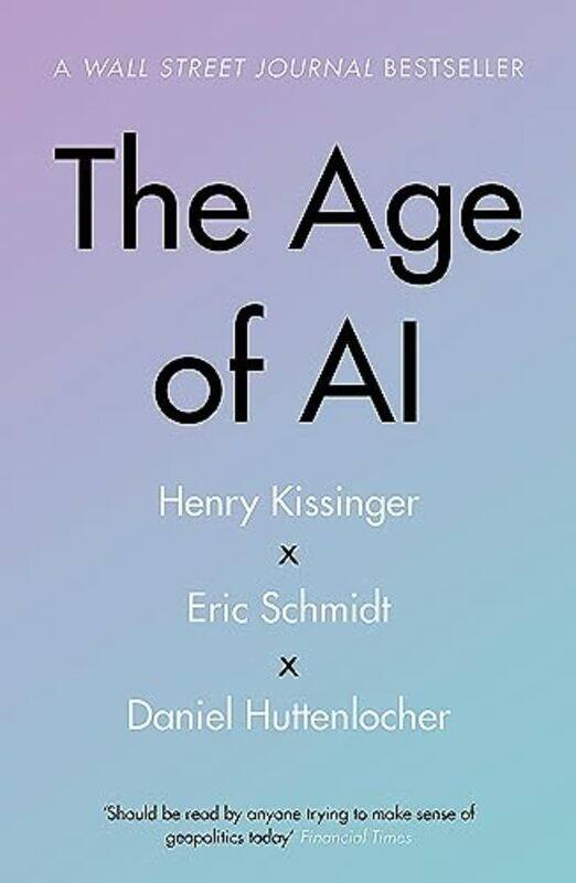 

Age Of Ai By Henry A Kissinger Paperback
