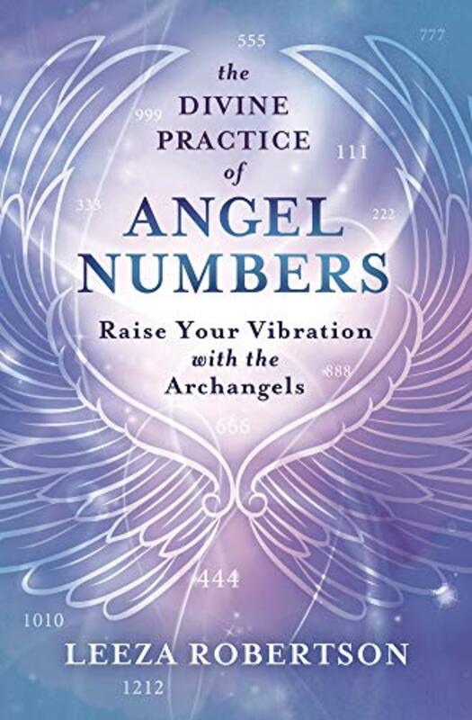 

The Divine Practice of Angel Numbers by Astra Taylor-Paperback