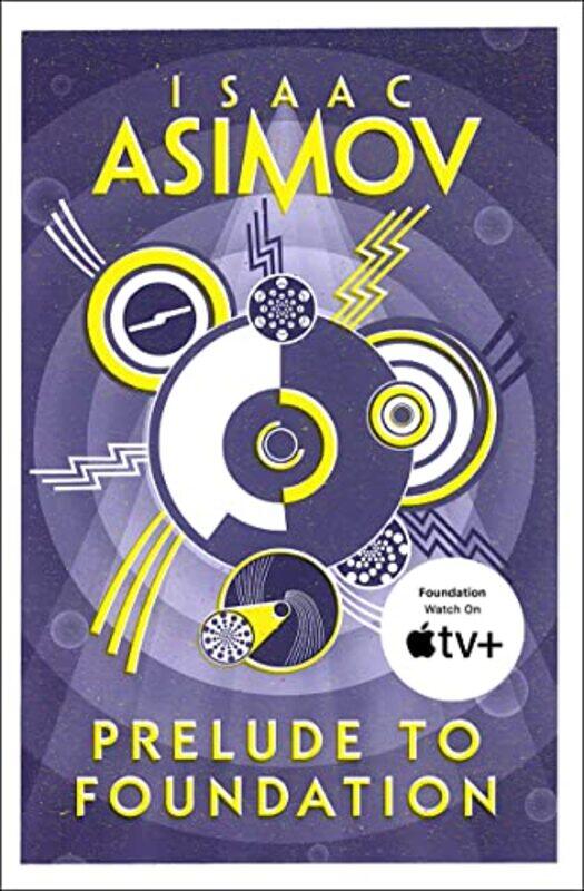 

Prelude To Foundation By Asimov, Isaac Paperback