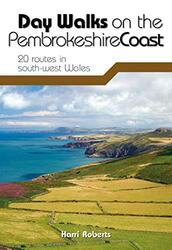 Day Walks on the Pembrokeshire Coast by Harri Roberts-Paperback