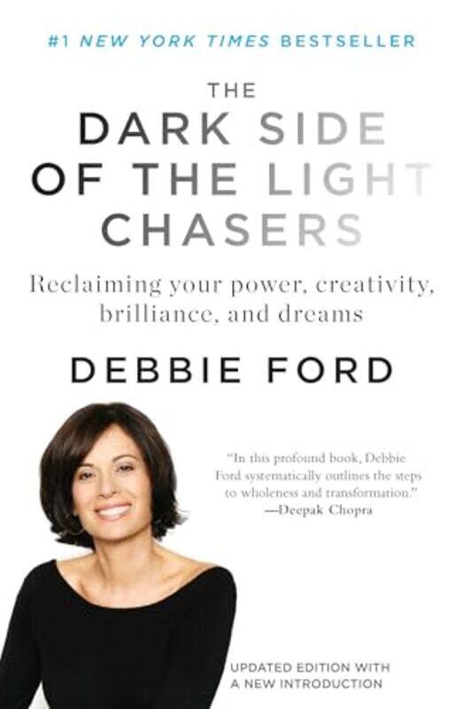 

The Dark Side Of The Light Chasers Reclaiming Your Power Creativity Brilliance And Dreams,Paperback By Ford, Debbie