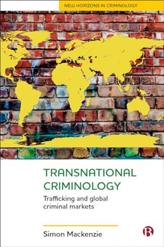 

Transnational Criminology by Simon (Victoria, University of Wellington) Mackenzie-Paperback