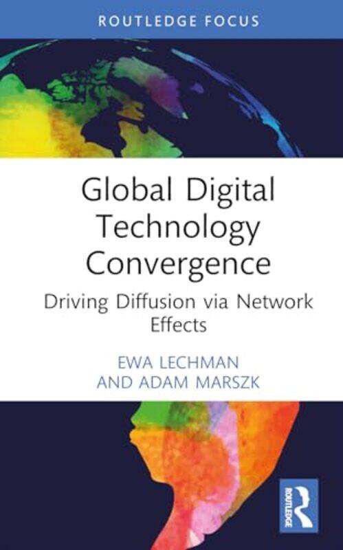 

Global Digital Technology Convergence by Susan Wise BauerJessie Wise-Hardcover