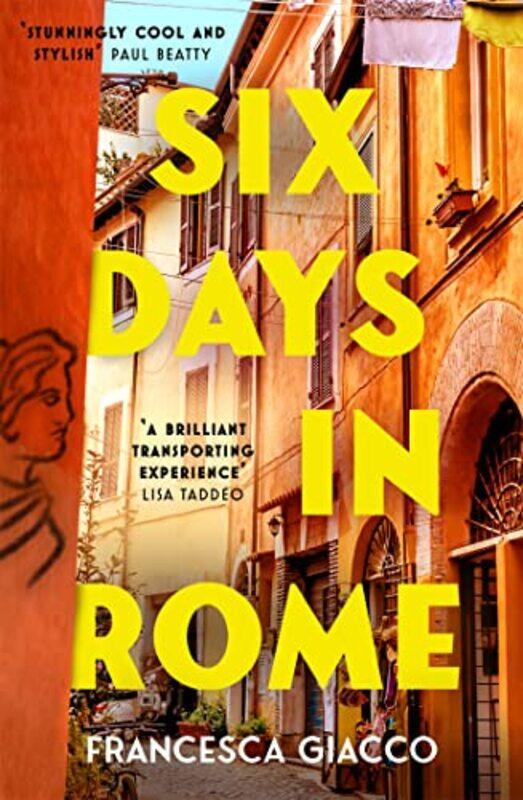 

Six Days In Rome by Francesca Giacco-Paperback