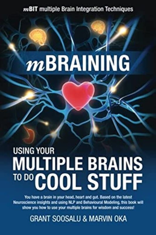 mBraining: Using your multiple brains to do cool stuff,Paperback by Oka, Marvin - Soosalu, Grant