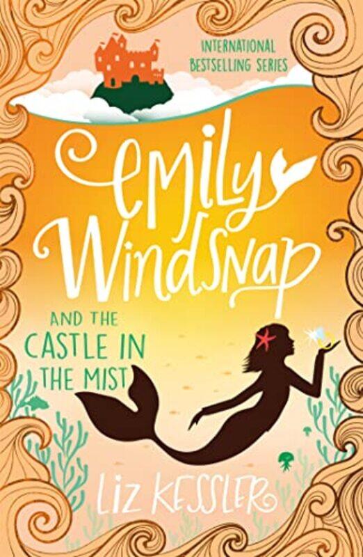 

Emily Windsnap and the Castle in the Mist by Liz KesslerNatacha Ledwidge-Paperback