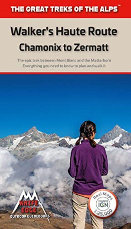 

Walkerss Haute Route Chamonix to Zermatt by Andrew McCluggage-Paperback