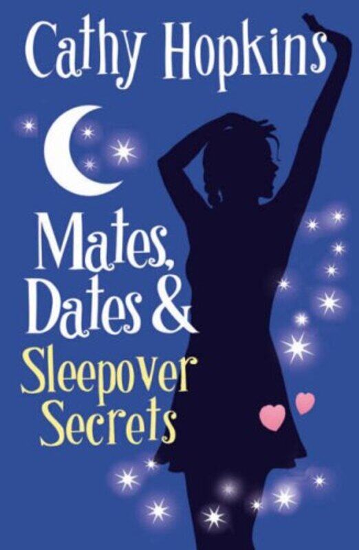 

Mates Dates and Sleepover Secrets by Cathy Hopkins-Paperback