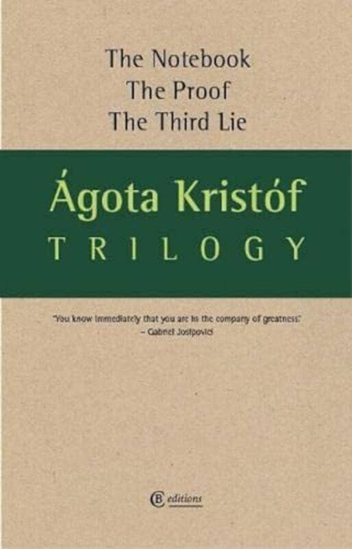 

Trilogy by Agota KristofAlan SheridanDavid WatsonMarc Romano-Paperback