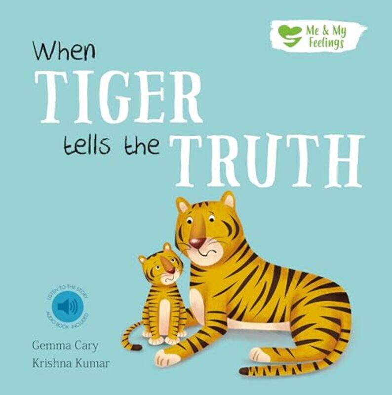 

When Tiger Tells the Truth by Gemma CaryKrishna Kumar-Paperback