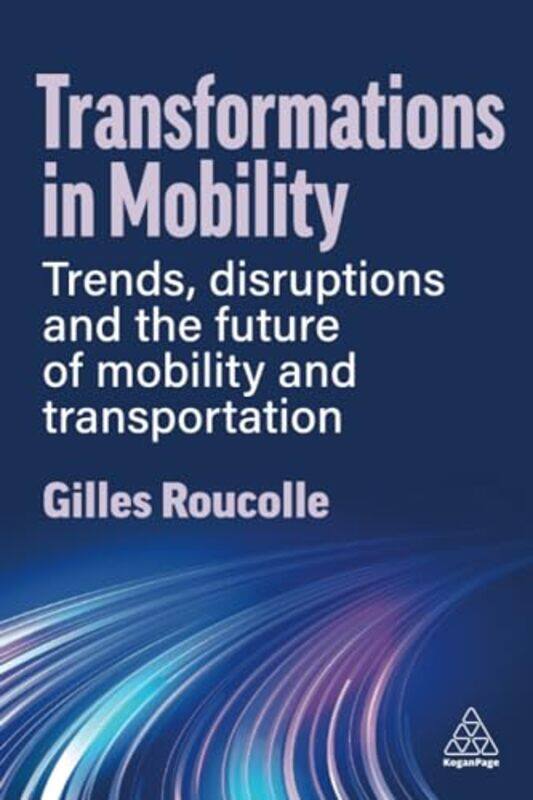 

Transformations in Mobility by Gilles Roucolle-Paperback