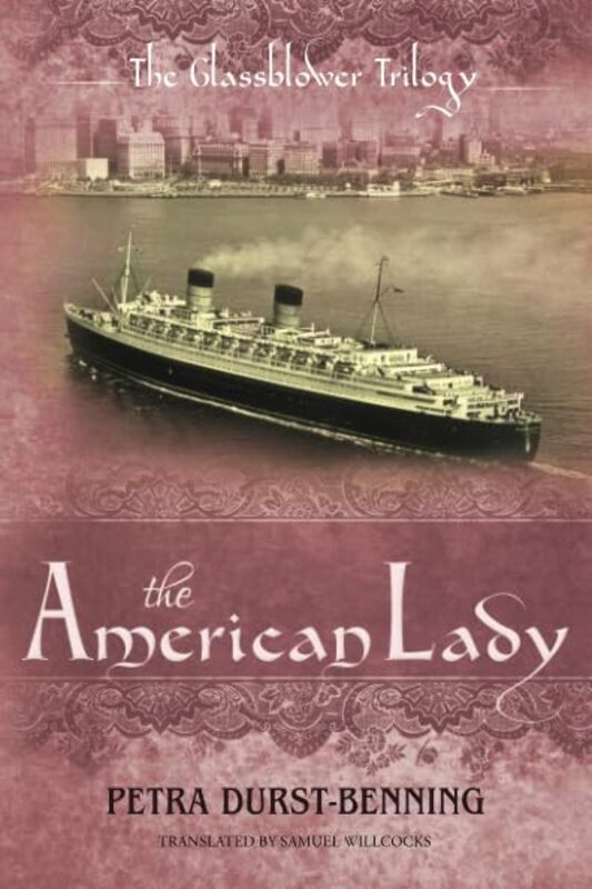 The American Lady by Petra Durst-BenningSamuel Willcocks-Paperback