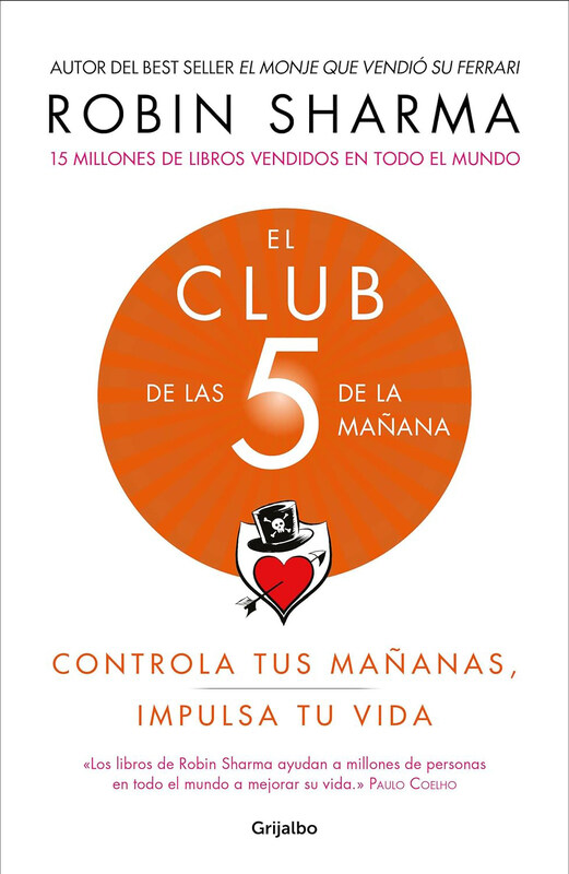 

El Club De Las 5 De La Manana, Paperback Book, By: Robin Sharma