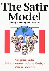 The Satir Model: Family Therapy & Beyond , Paperback by Satir, Virginia - Banmen, John