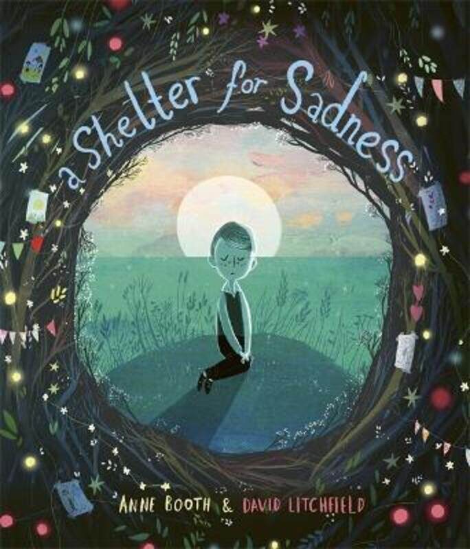 

A Shelter for Sadness.paperback,By :Booth, Anne - Litchfield, David
