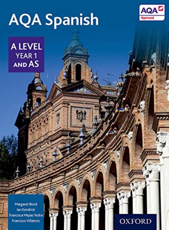 Aqa Spanish A Level Year 1 And As by Margaret Bond Paperback