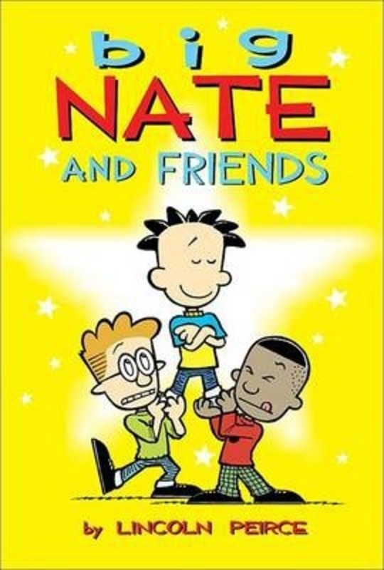 Big Nate and Friends.paperback,By :Lincoln Peirce