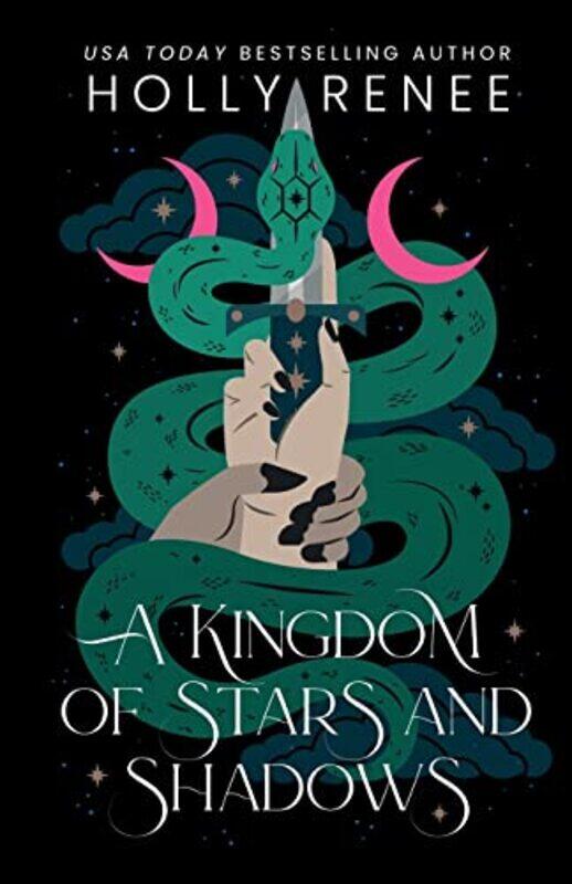 

A Kingdom of Stars and Shadows Special Edition by Holly Renee-Paperback