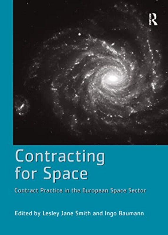 

Contracting for Space by Ingo BaumannLesley Jane Smith-Paperback