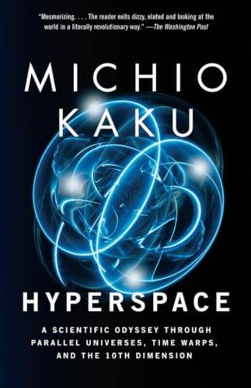 

Hyperspace By Kaku Michio - Paperback