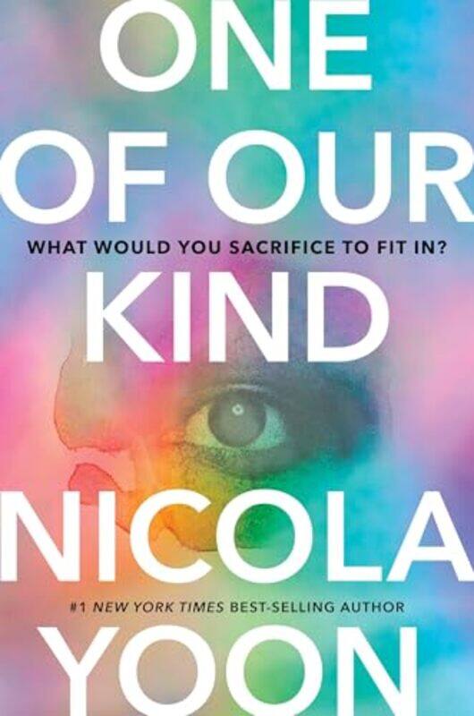 

One of Our Kind by Nicola Yoon-Paperback