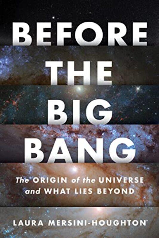 

Before The Big Bang by Laura Mersini-Houghton-Hardcover