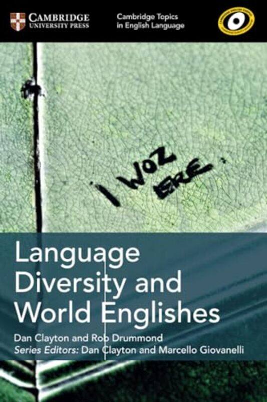 

Cambridge Topics in English Language Language Diversity and World Englishes by Selina R Syracuse University New York Gallo-Cruz-Paperback