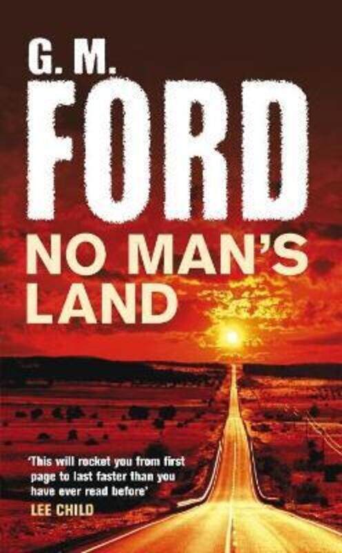 

No Man's Land.paperback,By :G.M. Ford