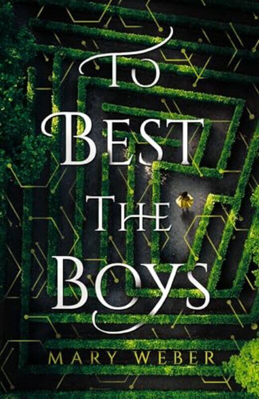

To Best the Boys by Mary Weber-Hardcover