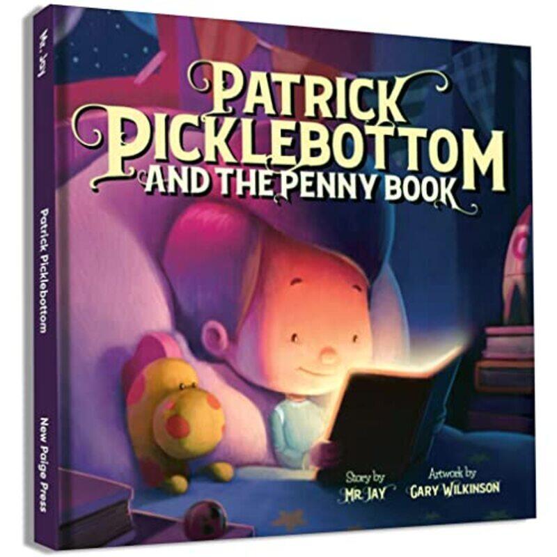 

Patrick Picklebottom and the Penny Book by Mr Jay - Wilkinson, Gary Hardcover