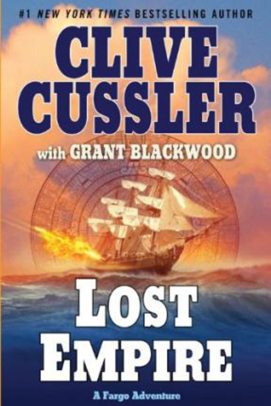 Exp Lost Empire: A Fargo Adventure, Paperback Book, By: Clive Cussler