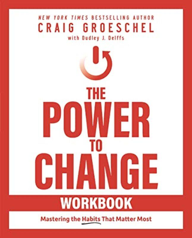

The Power to Change Workbook by Craig Groeschel-Paperback