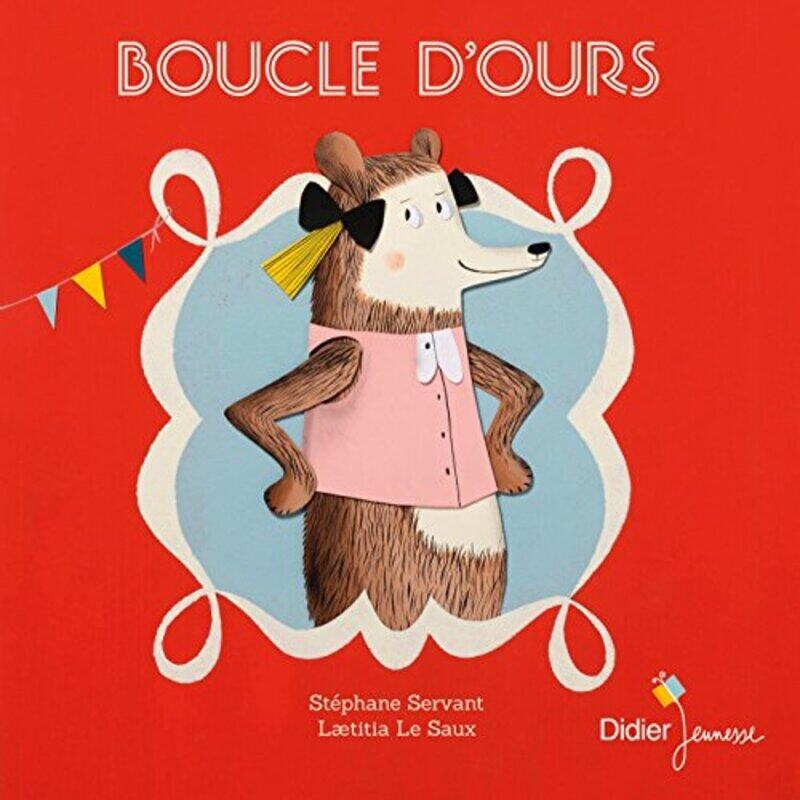 

Boucle d'Ours,Paperback,By:Laetitia Le Saux