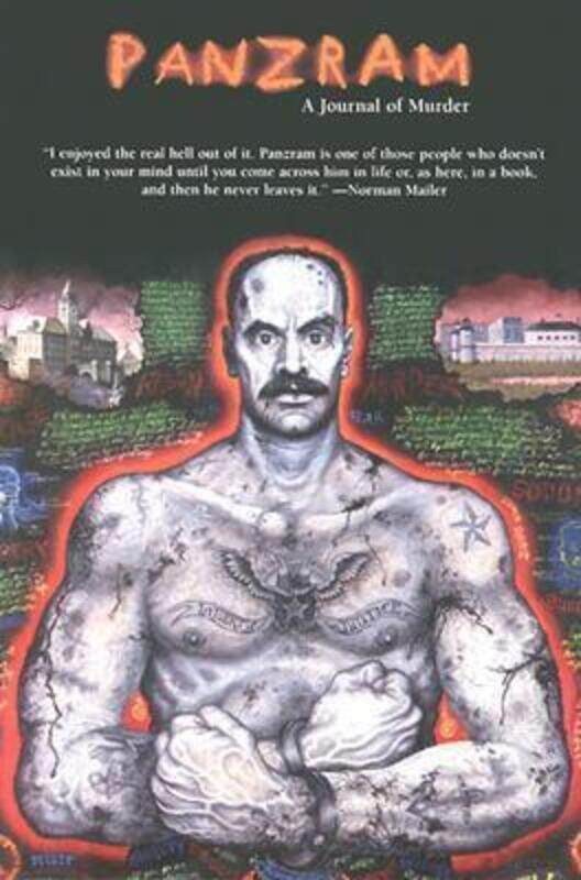 

Panzram: A Journal of Murder,Paperback, By:Long, James O - Gaddis, Thomas E