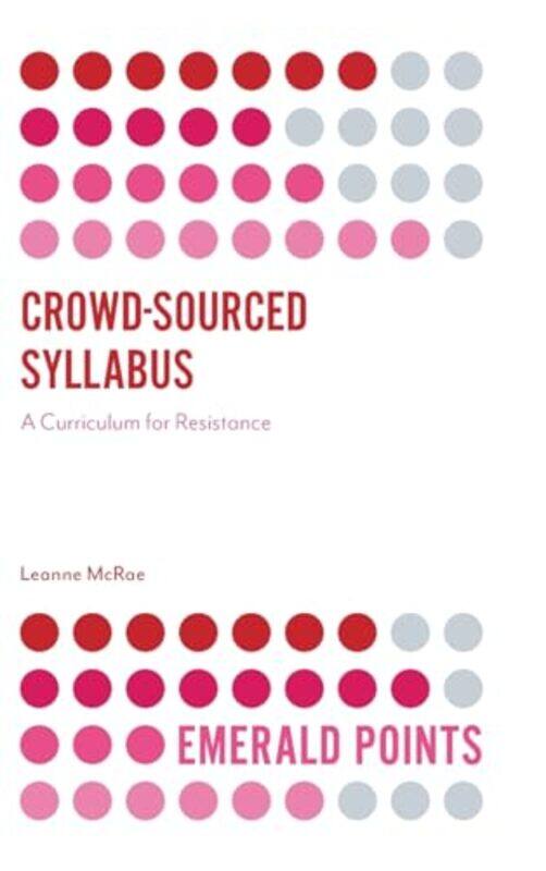 

CrowdSourced Syllabus by Reggie Columbia South Carolina McNeal-Hardcover