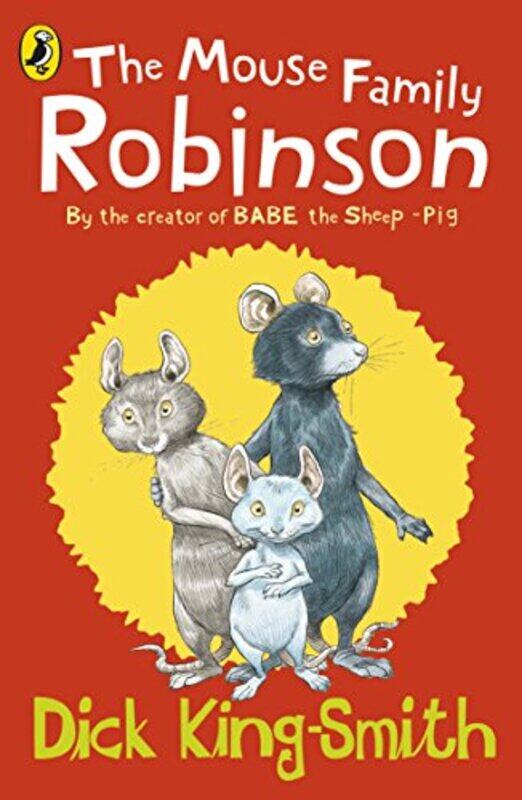 

The Mouse Family Robinson by Dick King-Smith-Paperback