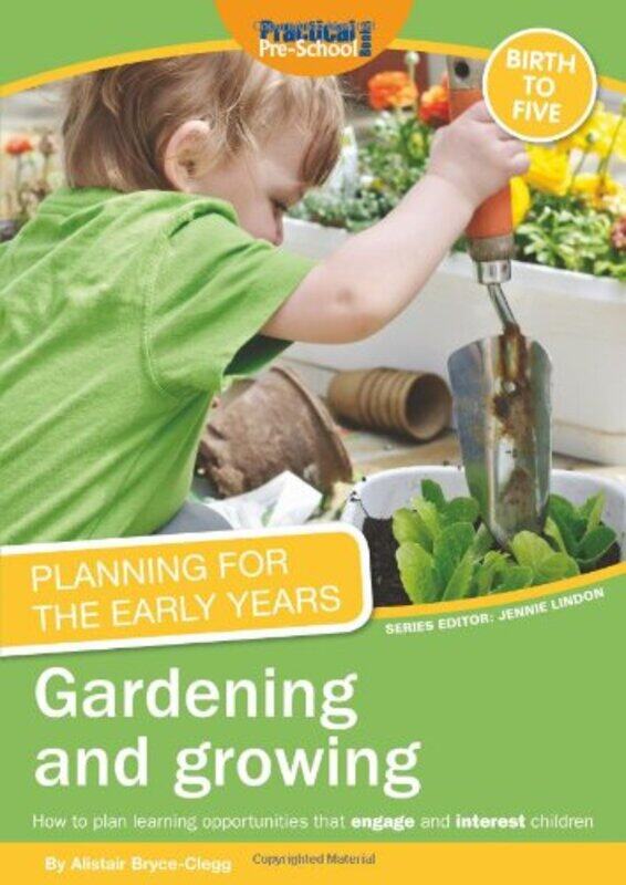 

Planning for the Early Years Gardening and Growing by Jonathan Herman-Paperback