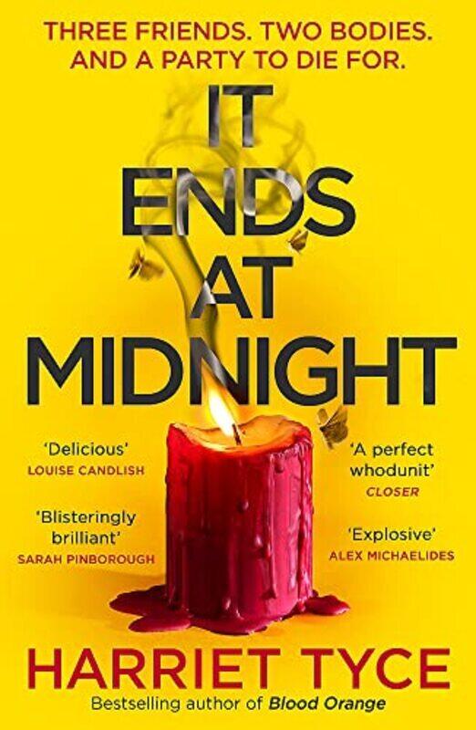 

It Ends At Midnight: The addictive new thriller from the bestselling author of Blood Orange Paperback by Tyce, Harriet