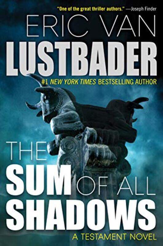 

The Sum Of All Shadows by Eric Van Lustbader-Hardcover