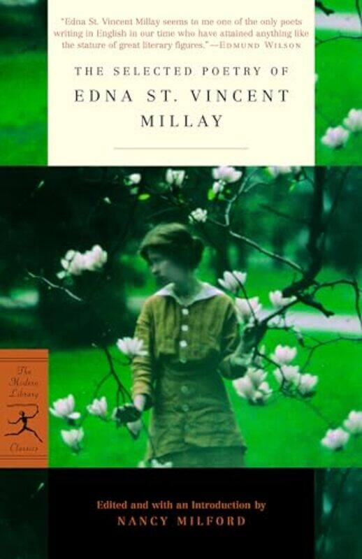 

The Selected Poetry of Edna St Vincent Millay by Edna St Vincent MillayNancy Milford-Paperback