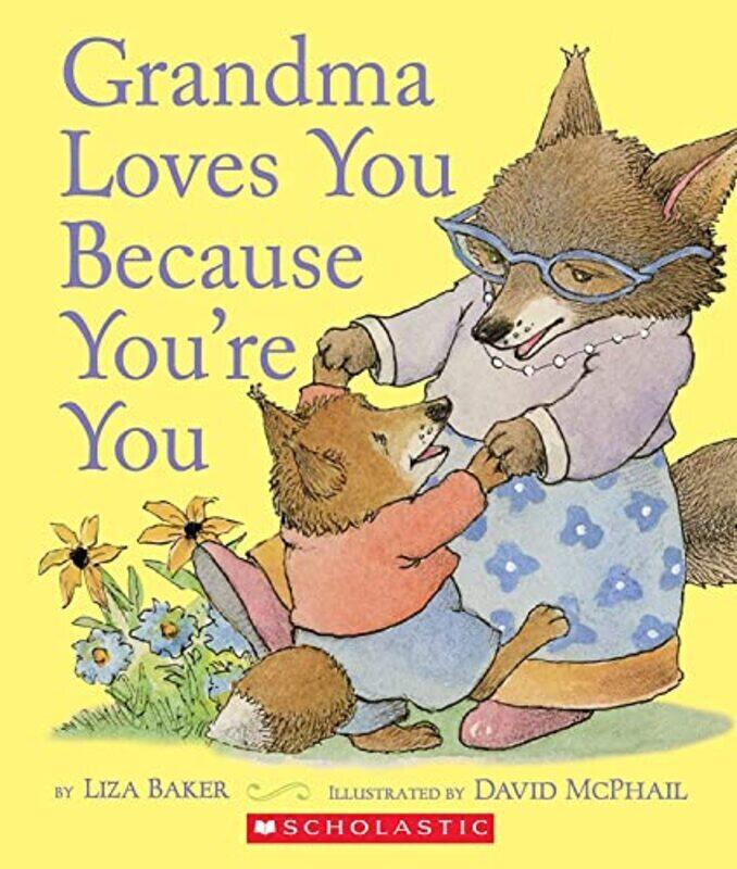 

Grandma Loves You Because YouRe You , Paperback by Baker, Liza