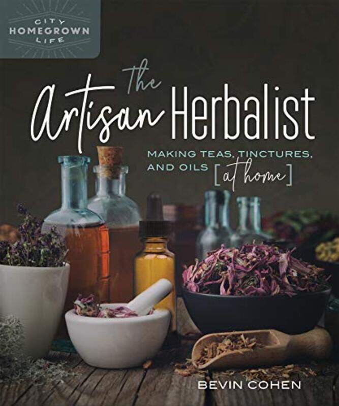 

The Artisan Herbalist by Bevin Cohen-Paperback