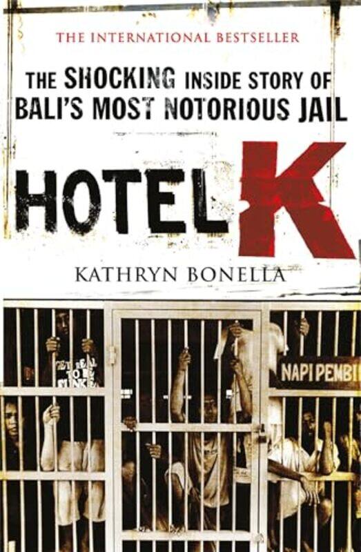 

Hotel K by Kathryn Bonella-Paperback