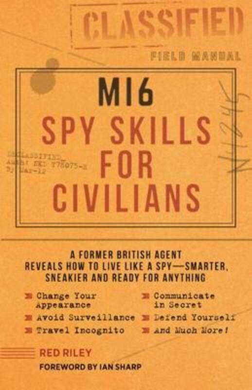 

Mi6 Spy Skills for Civilians.paperback,By :Red Riley