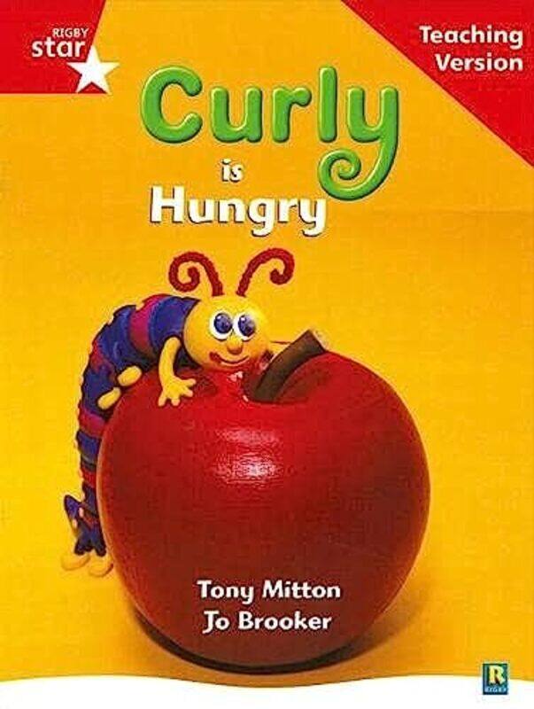 

Rigby Star Guided Reading Red Level Curly is Hungry Teaching Version by Graham Hancock-Paperback
